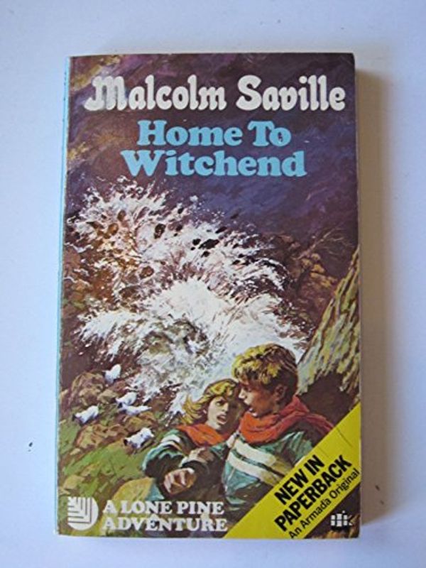 Cover Art for 9780006914778, Home to Witchend by Malcolm Saville