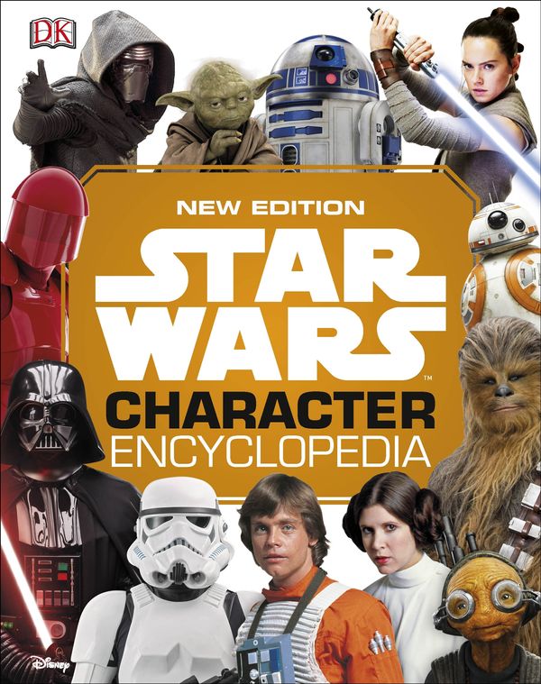 Cover Art for 9780241386071, Star Wars Character Encyclopedia New Edition by Dk