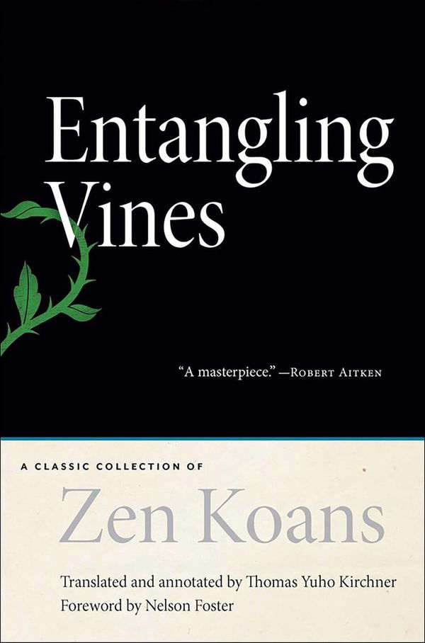 Cover Art for 9781614296157, Entangling Vines by Thomas Yuho Kirchner