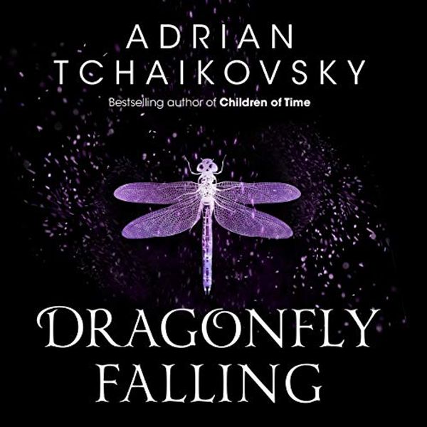 Cover Art for B08L9HWDVB, Dragonfly Falling by Adrian Tchaikovsky