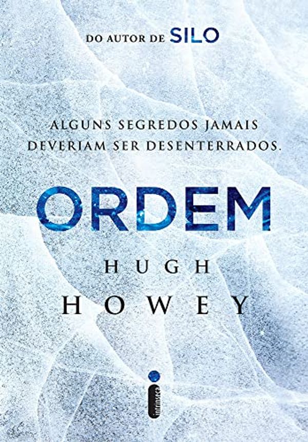 Cover Art for 9788580576818, Ordem - Livro 2 by Hugh Howey