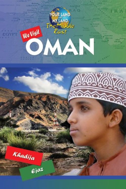 Cover Art for 9781584159629, We Visit Oman by Khadija Ejaz