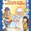 Cover Art for 9780439184762, The Case of the Detective in Disguise (Jigsaw Jones Mystery, No. 13) by James Preller