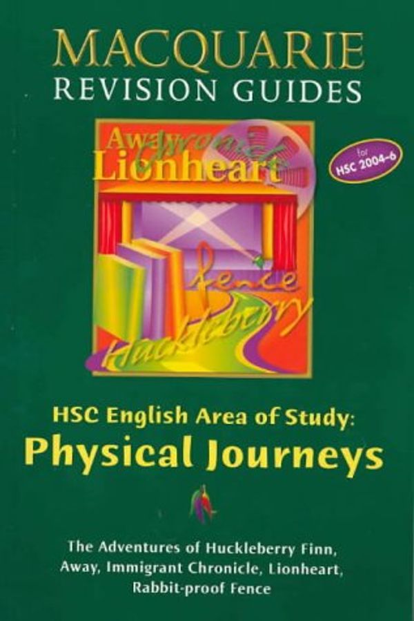 Cover Art for 9780732992361, HSC English: Physical Journeys (Macquarie Revision Guides S.) by Unknown