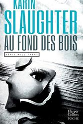 Cover Art for B0833WYRT2, Au fond des bois by Karin Slaughter