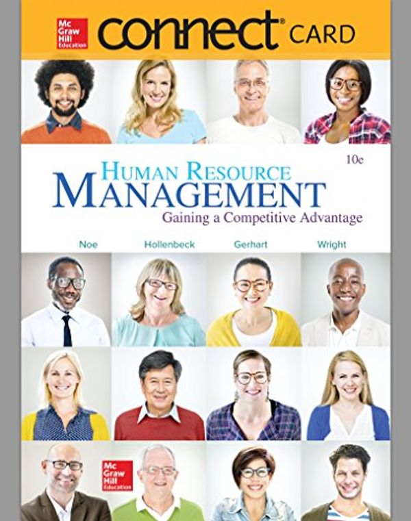 Cover Art for 9781259908361, Connect Access Card for Human Resource Management by Raymond Noe, John Hollenbeck, Gerhart Dr, Barry, Patrick Wright