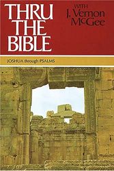 Cover Art for 9780785202035, Thru the Bible, Vol. 2: Joshua-Psalms by McGee, Dr J Vernon