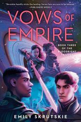 Cover Art for 9780593128978, Vows of Empire: Book Three of The Bloodright Trilogy by Emily Skrutskie