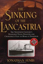Cover Art for 9780786715329, The Sinking of the Lancastria by Jonathan Fenby