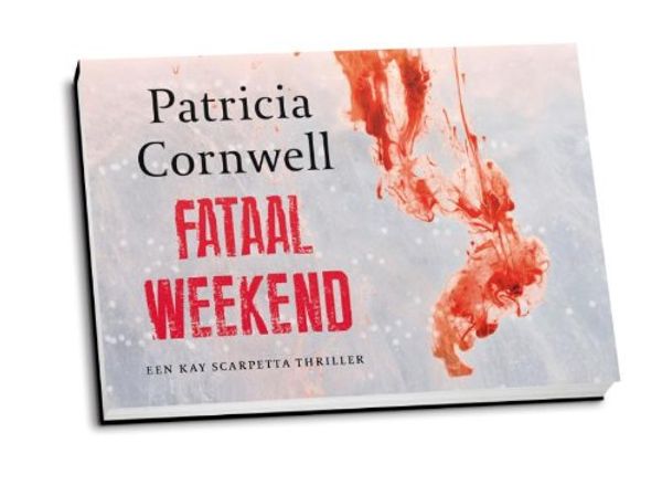 Cover Art for 9789049802462, Fataal weekend (Dwarsligger) by Patricia Cornwell