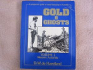 Cover Art for 9780859050999, Gold and Ghosts: Vol 2 by D.W. De Havelland