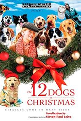 Cover Art for 9781400310531, 12 Dogs of Christmas by Steven Paul Leiva
