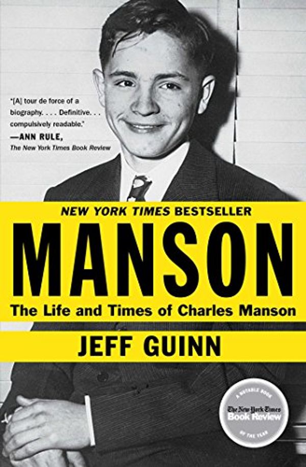 Cover Art for B00A2813WE, Manson: The Life and Times of Charles Manson by Jeff Guinn