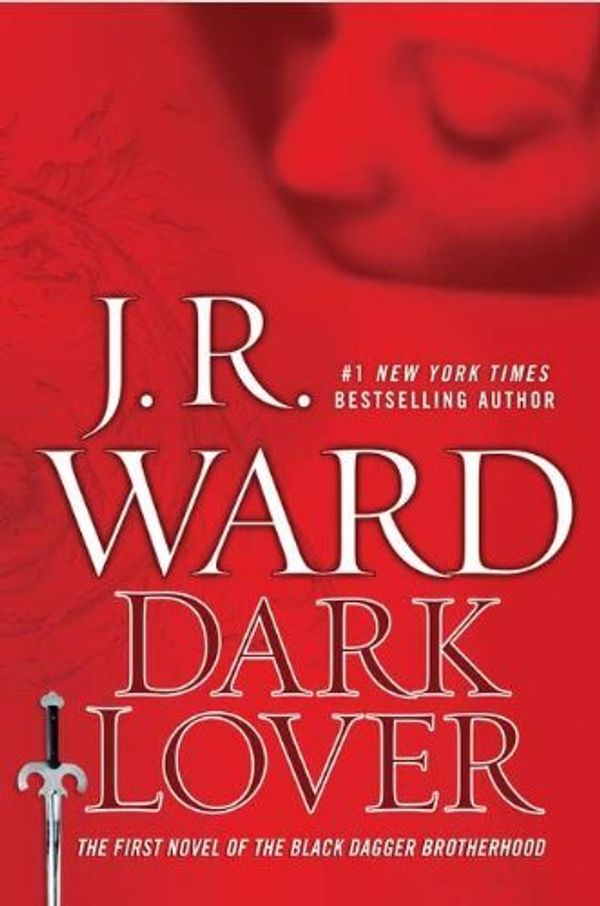 Cover Art for B005Z3ECD8, [ { DARK LOVER (BLACK DAGGER BROTHERHOOD (HARDCOVER) #1) } ] by Ward, J R (AUTHOR) Oct-04-2011 [ Hardcover ] by J.r. Ward