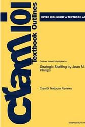 Cover Art for 9781428884540, Outlines & Highlights for Strategic Staffing by Jean M. Phillips, ISBN by Cram101 Textbook Reviews