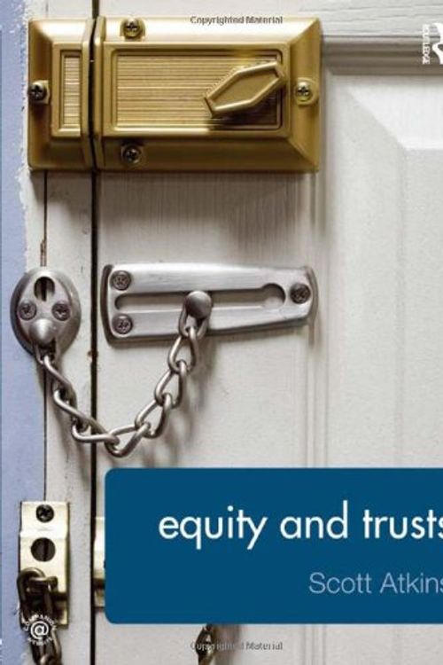 Cover Art for 9780415818612, Equity and Trusts by Scott Atkins