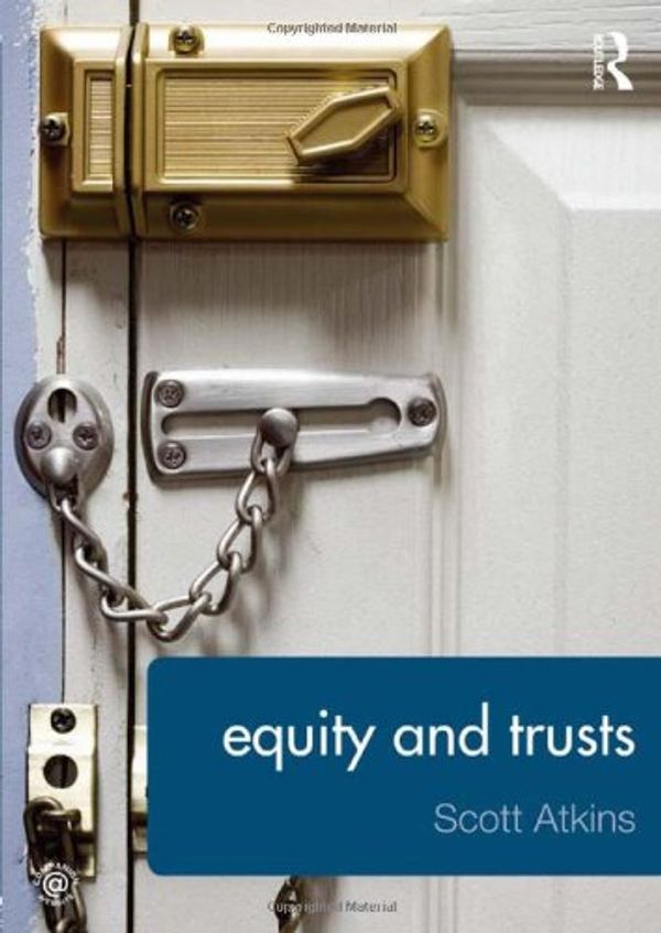 Cover Art for 9780415818612, Equity and Trusts by Scott Atkins