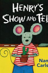Cover Art for 9780142406397, Henry's Show and Tell by Nancy Carlson