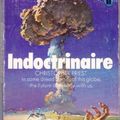 Cover Art for 9780450009181, Indoctrinaire by Christopher Priest