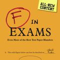 Cover Art for 9781786852083, F in ExamsEven More of the Best Test Paper Blunders by Richard Benson
