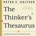 Cover Art for 9780393337945, The Thinker's Thesaurus by Peter E. Meltzer