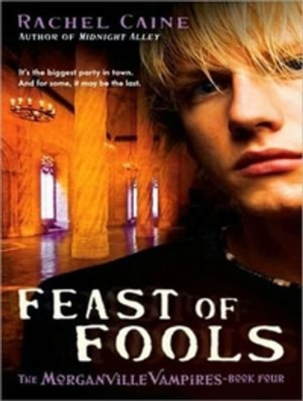 Cover Art for 9781400161935, Feast of Fools by Rachel Caine