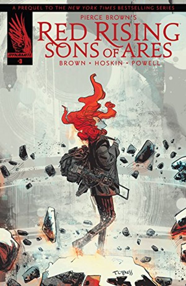 Cover Art for B072MHXR1M, Pierce Brown's Red Rising: Sons Of Ares #3 (of 6) by Pierce Brown, Rik Hoskin