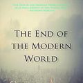 Cover Art for 9781848405240, The End of the Modern World by Anthony Cronin