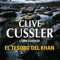 Cover Art for B00JH01MBU, El tesoro del Khan (Dirk Pitt 19) (Spanish Edition) by Clive Cussler