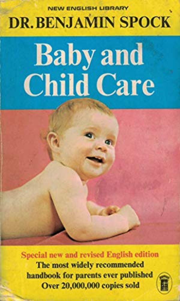 Cover Art for 9780450014031, Dr Benjamin Spock's Baby and child care by Benjamin Spock