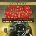 Cover Art for 9780553578850, Bounty Hunter Wars 01: Mandalorian Armour by K. W. Jeter
