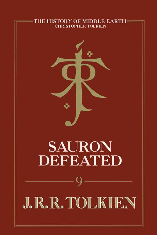 Cover Art for 9780007365333, Sauron Defeated by Christopher Tolkien