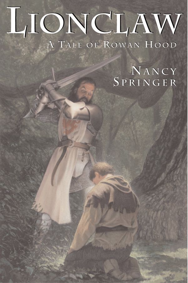 Cover Art for 9780142400531, Lionclaw by Nancy Springer