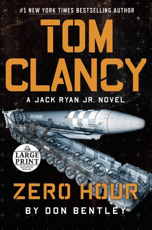 Cover Art for 9780593607749, Tom Clancy Zero Hour by Don Bentley
