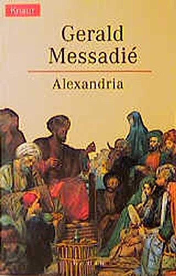 Cover Art for 9783426611746, Alexandria, by Gerald Messadié