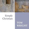 Cover Art for 9780281054817, Simply Christian by Tom Wright