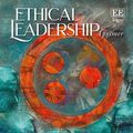 Cover Art for 9781788110372, Ethical Leadership: A Primer by Robert M. McManus, Stanley J. Ward, Alexandra K. Perry