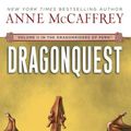 Cover Art for 9781596009844, Dragonquest by Anne McCaffrey