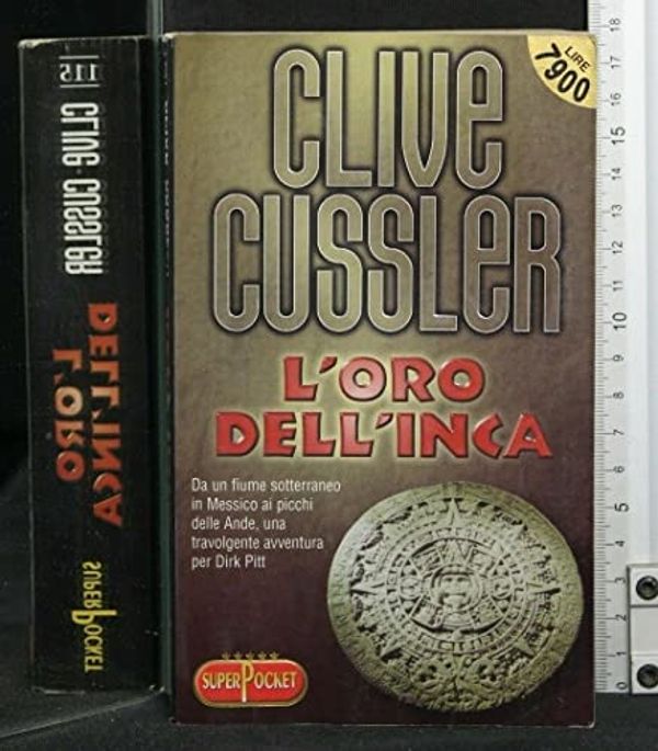 Cover Art for 9788846201447, L'oro dell'Inca. by Cussler Clive -