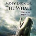Cover Art for 9781502365842, Moby Dick Or The Whale by Herman Melville, Daniel Lazarus Jonesey
