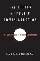 Cover Art for 9781602582484, Ethics of Public Administration by Sara R. Jordan