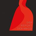 Cover Art for 9783827013842, Der Report der Magd by Margaret Atwood