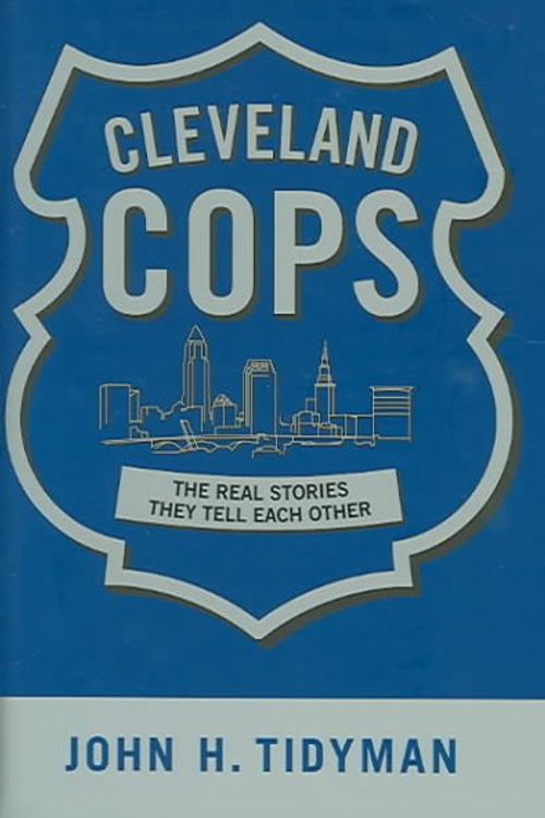 Cover Art for 9781886228580, Cleveland Cops by John Tidyman
