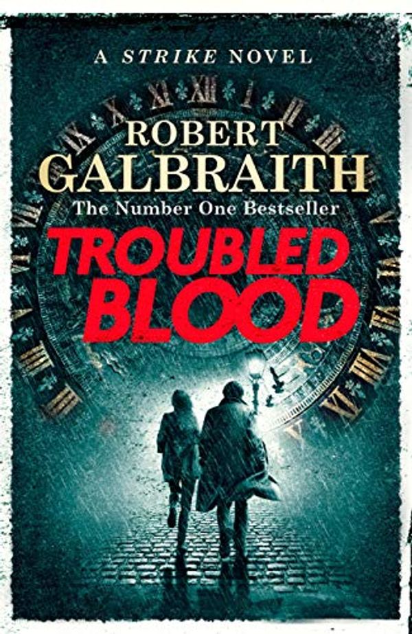 Cover Art for B084VPR3N2, Troubled Blood by Robert Galbraith