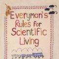 Cover Art for 9780330437769, Everyman's Rules for Scientific Living by Carrie Tiffany