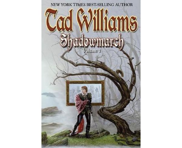 Cover Art for 9780756402198, Shadowmarch V1 - Us EDN by Tad Williams