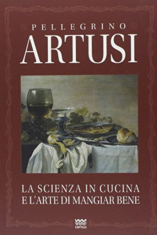 Cover Art for 9788856300451, La Scienza In Cucina E L'Arte Di Mangiar Bene by Artusi Pellegrino