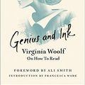 Cover Art for B07QNZVSLZ, Genius and Ink: Virginia Woolf on How to Read by Virginia Woolf