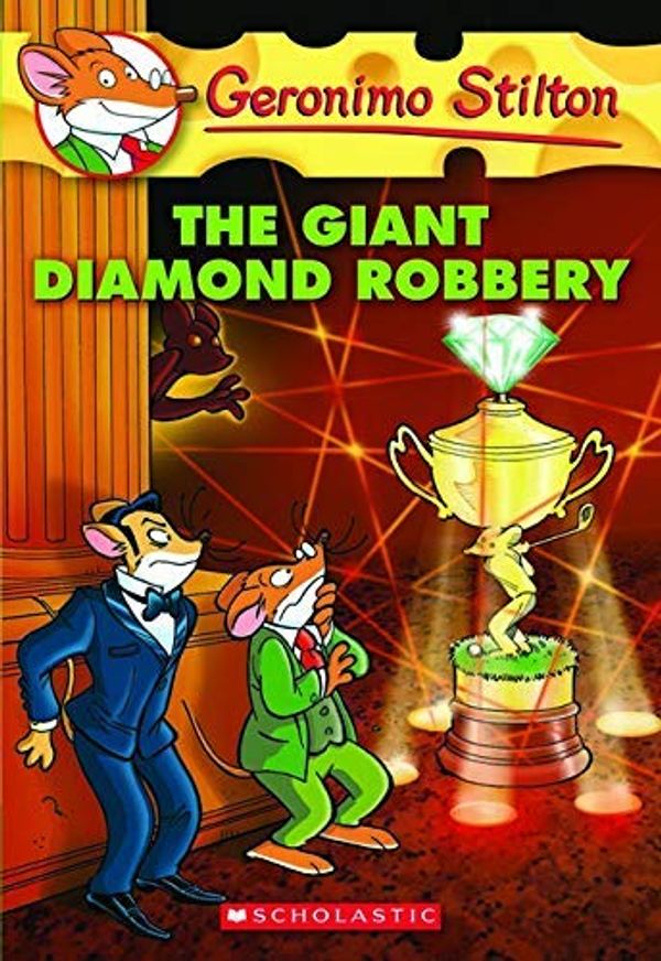 Cover Art for B008HNVZHE, NEW-Geronimo Stilton #44 The Giant Diamond Robbery by Geronimo Stilton