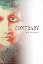 Cover Art for 9781926639338, Contrary by Ruth Roach Pierson